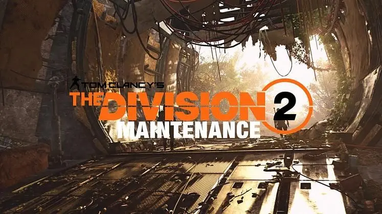 The Division 2 Server Status - Latest Maintenance Reports